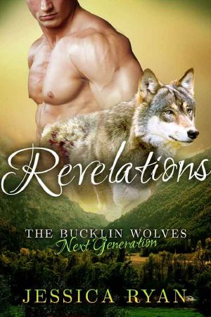 [The Bucklin Wolves 14] • The Bucklin Wolves Next Generation · Revelations